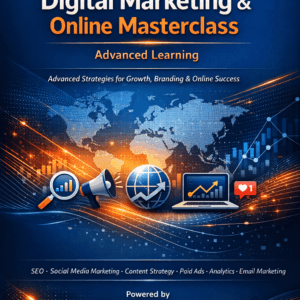 Professional Digital Marketing & Online Business Masterclass (Advance Level)