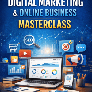 Professional Digital Marketing & Online Business Masterclass (Beginners)