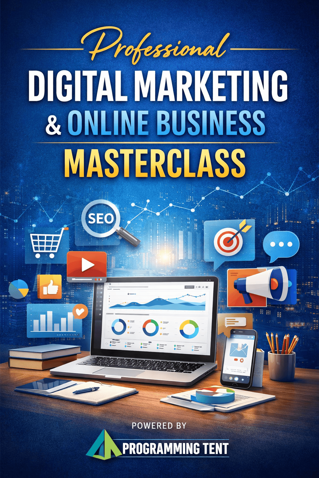 Professional Digital Marketing & Online Business Masterclass (Beginners)