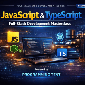 JavaScript & TypeScript; Full-Stack Development Masterclass